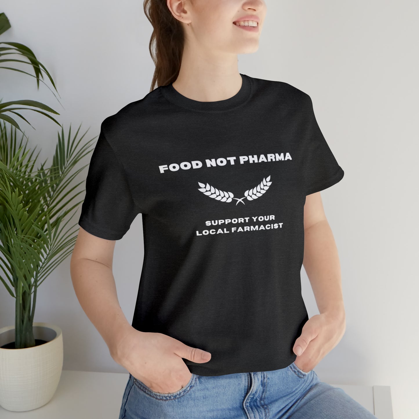 Food Not Pharma Tee