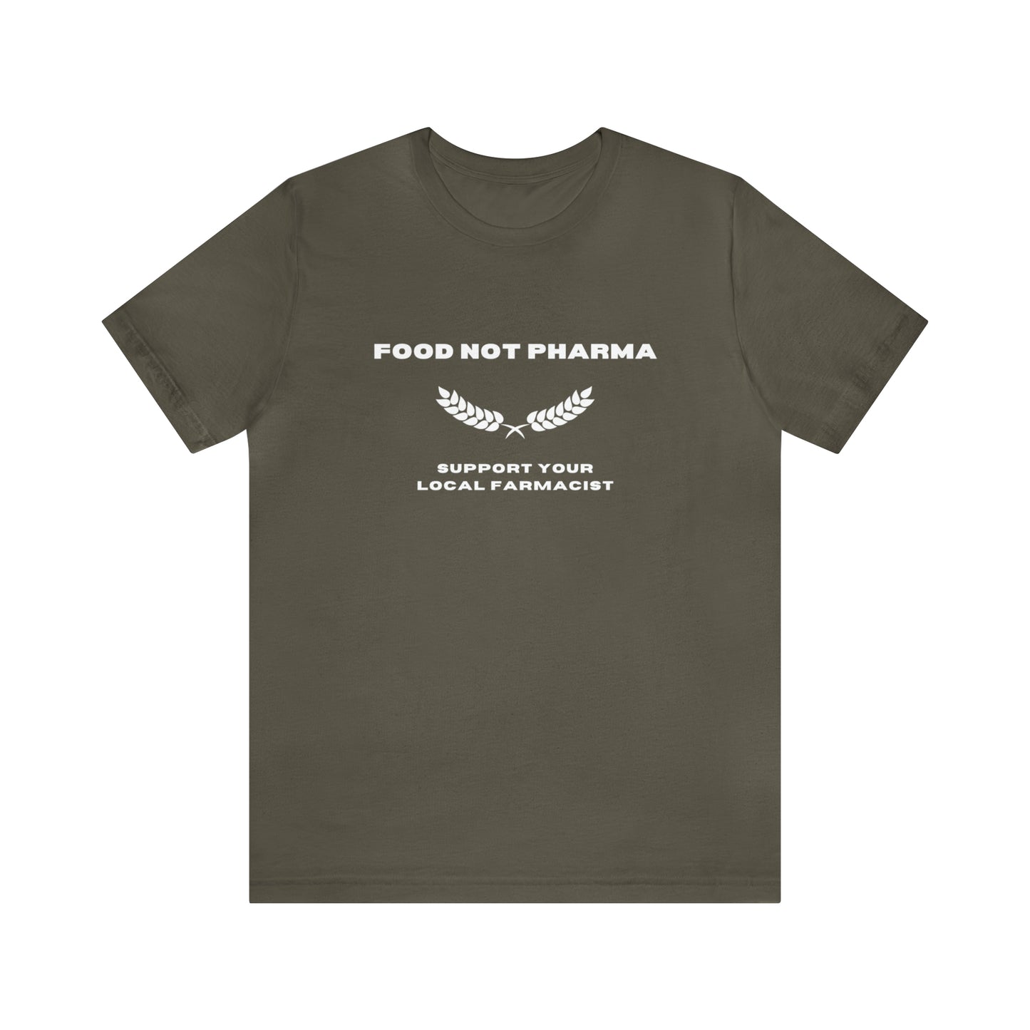 Food Not Pharma Tee