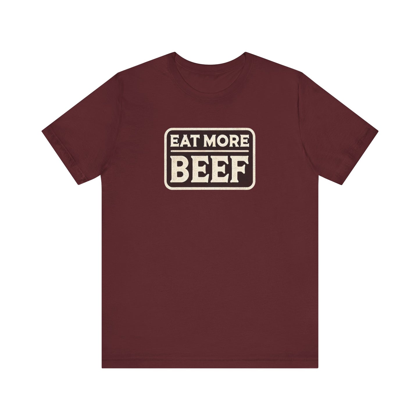 Eat More Beef Unisex Jersey T-shirt