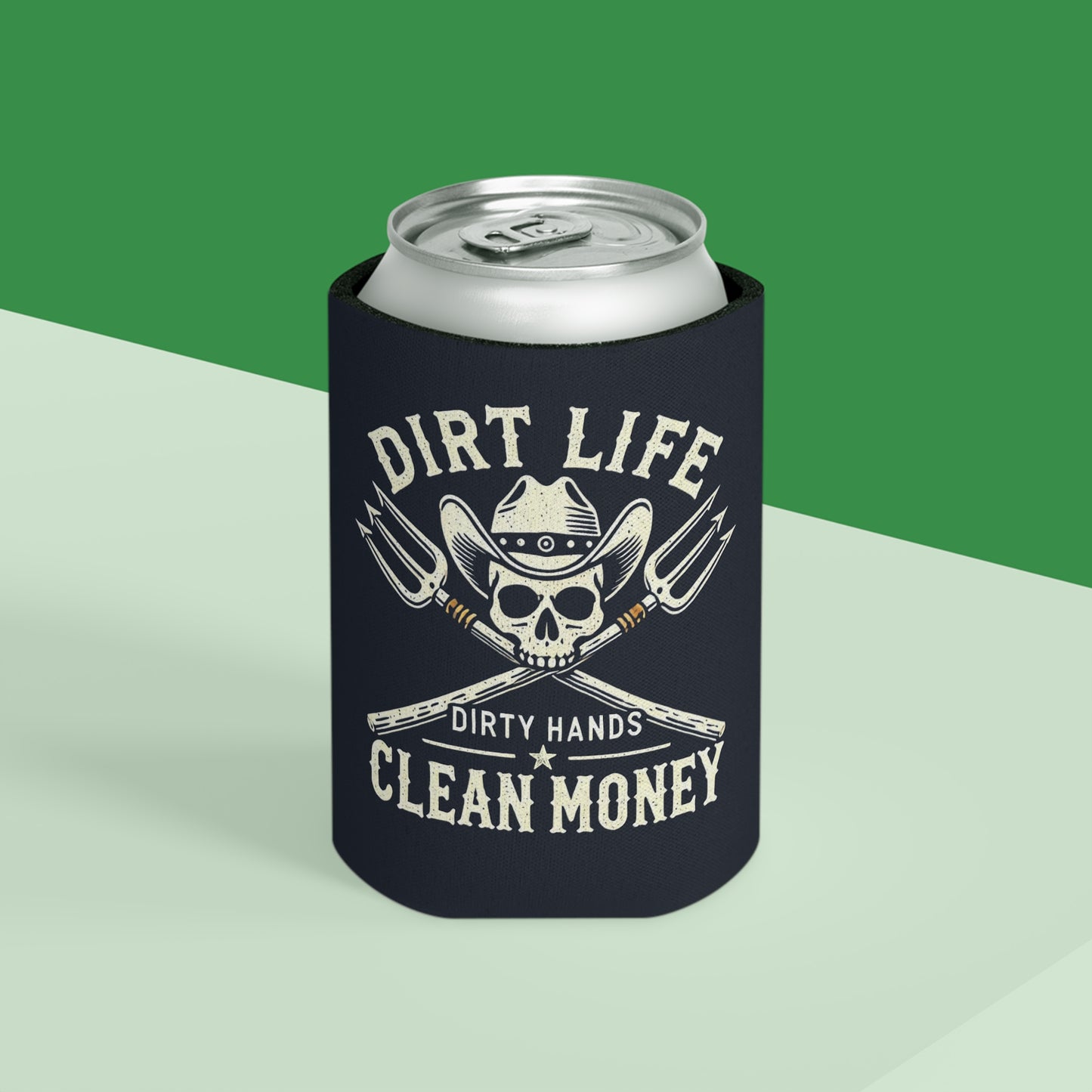 Dirty Hands Clean Money Koozie