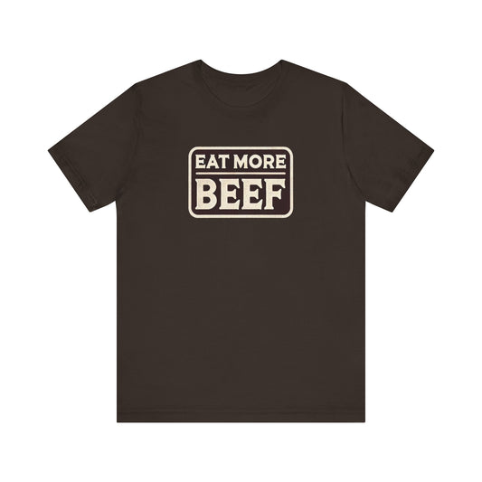 Eat More Beef Unisex Jersey T-shirt